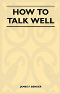 How to Talk Well - Paperback