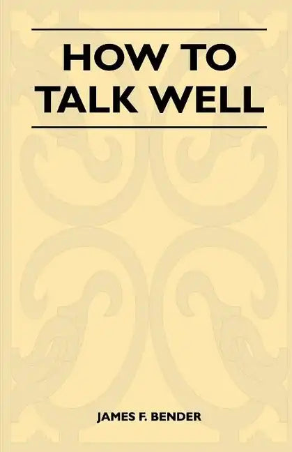 How to Talk Well - Paperback