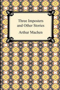 Three Imposters and Other Stories - Paperback