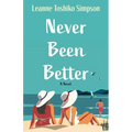 Never Been Better - Paperback