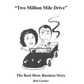 "Two Million Mile Drive" - Hardcover