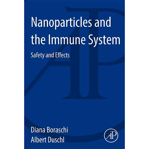 Nanoparticles and the Immune System - Paperback
