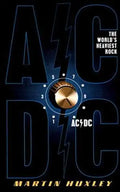 AC/DC: The World's Heaviest Rock - Paperback