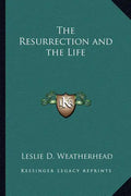 The Resurrection and the Life - Paperback
