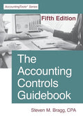 The Accounting Controls Guidebook: Fifth Edition - Paperback