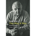 The Way It Was: Autobiography: Unique Israeli Leader and Visionary - Paperback