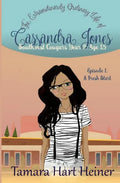 Episode 1: A Fresh Start: The Extraordinarily Ordinary Life of Cassandra Jones - Paperback
