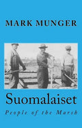 Suomalaiset: People of the Marsh - Paperback