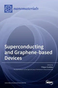 Superconducting- and Graphene-based Devices - Hardcover
