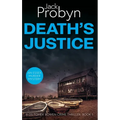 Death's Justice: A Chilling Essex Murder Mystery Novel - Hardcover