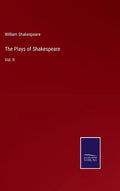 The Plays of Shakespeare: Vol. II - Hardcover