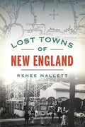 Lost Towns of New England - Paperback