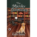 The Murder Chronicles: A Cozy Mystery - Paperback