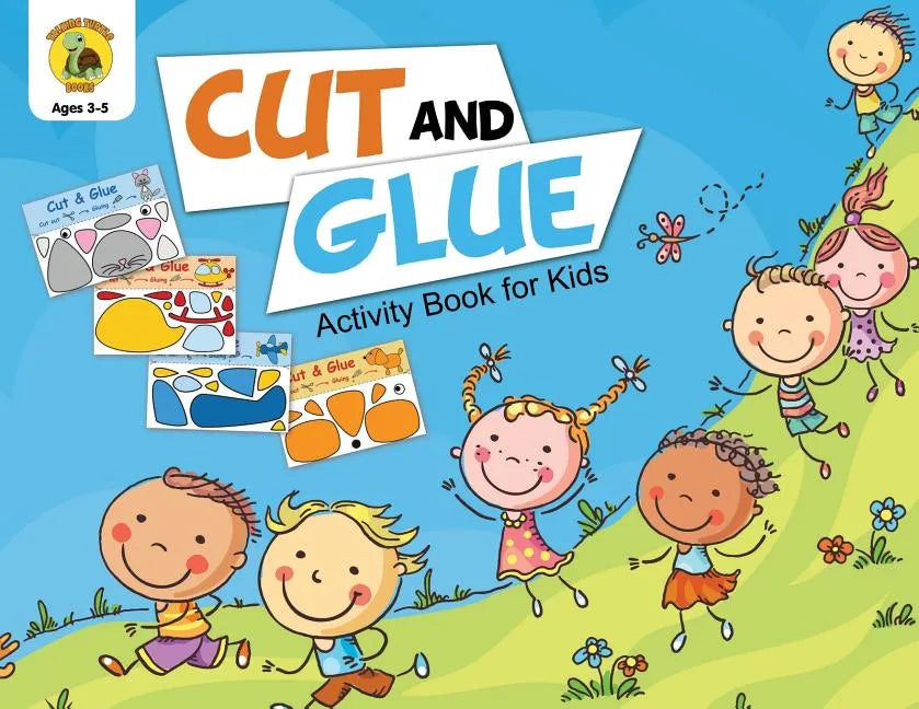 Cut and Glue Activity Book for Kids: Cut Out Cute Full Color Images of Animals, Vehicles and Plants (Ages 3-5) - Paperback
