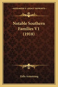 Notable Southern Families V1 (1918) - Paperback