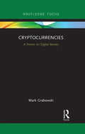 Cryptocurrencies: A Primer on Digital Money - Paperback