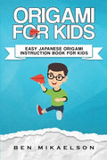 Origami For Kids: Easy Japanese Origami Instruction Book For Kids - Paperback