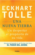 Una Nueva Tierra: Un Despertar Al Propósito de Su Vida / A New Earth: Awakening to Your Life's Purpose - Paperback