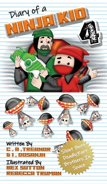 Diary Of A Ninja Kid 4: Silent Butt Deadly: Fart Brothers In Space - Hardcover