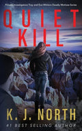 Quiet Kill: A Bone-Chilling, Serial Killer Thriller - Paperback