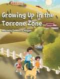 Growing Up in the Torrone Zone - Hardcover
