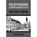 Polish Reading Comprehension Texts: First Steps - Book One - Paperback