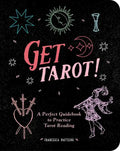 Get Tarot!: A Perfect Guidebook to Practice Tarot Reading - Paperback