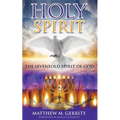 Holy Spirit: The Sevenfold Spirit of God - Paperback