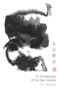 An Archaeology of the Qiao Vessels - Paperback