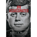 JFK Assassinated: In the Courtroom: Debating the Critic Research Community - Paperback