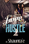 For The Love Of The Hustle 2 - Paperback