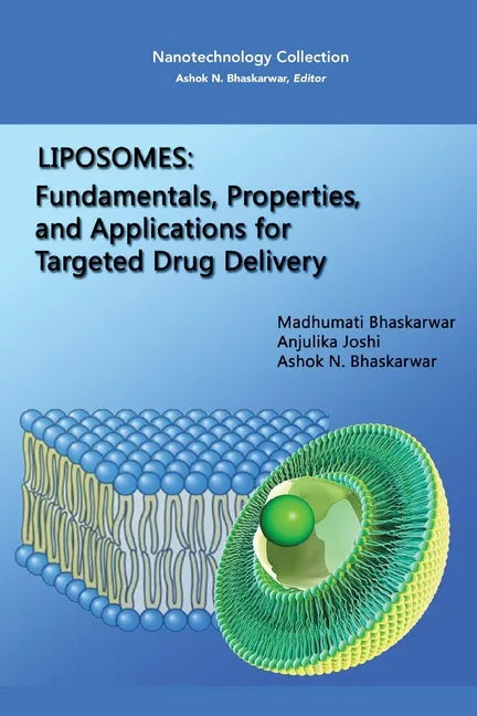 Liposomes: Fundamentals, Properties, and Applications for Targeted Drug Delivery - Paperback