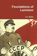 Foundations of Leninism - Paperback