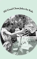 202 Good Clean Jokes for Kids - Paperback