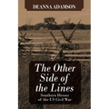 The Other Side of the Lines: Southern Heroes of the U.S. Civil War - Paperback