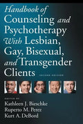 Handbook of Counseling and Psychotherapy with Lesbian, Gay, Bisexual, and Transgender Clients - Hardcover