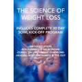 The Science of Weight Loss: Detoxification - Rebuilding the Microbiome - Correcting Metabolic Syndrome - Healing Biotoxin Illness & The Gut - Paperback