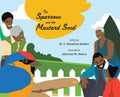 The Sparrow and the Mustard Seed - Hardcover