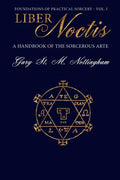 Liber Noctis: A Handbook of the Sorcerous Arte - Paperback