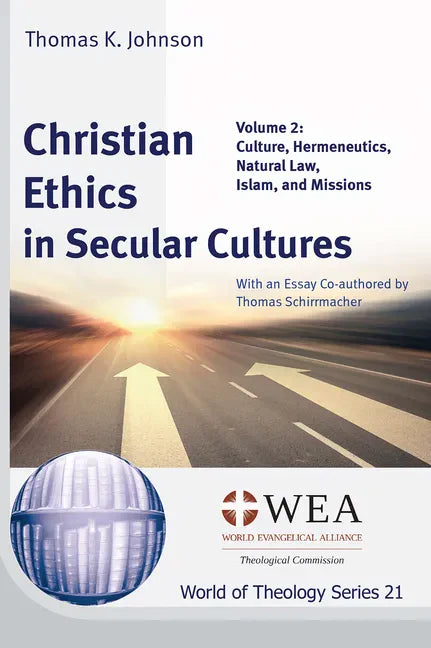 Christian Ethics in Secular Cultures, Volume 2 - Paperback