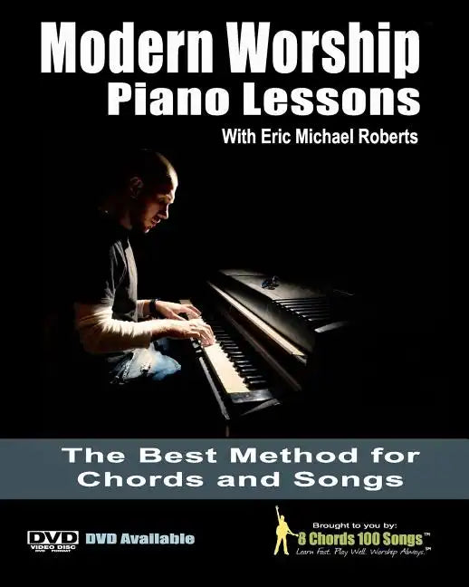 Modern Worship Piano Lessons: This is what your piano teacher never taught you! - Paperback