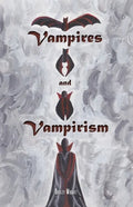 Vampires and Vampirism - Paperback