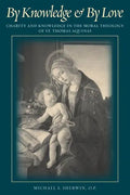 By Knowledge and by Love - Paperback