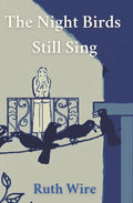 The Night Birds Still Sing - Paperback