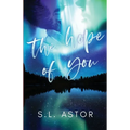 The Hope of You: In the Stars Book One - Paperback