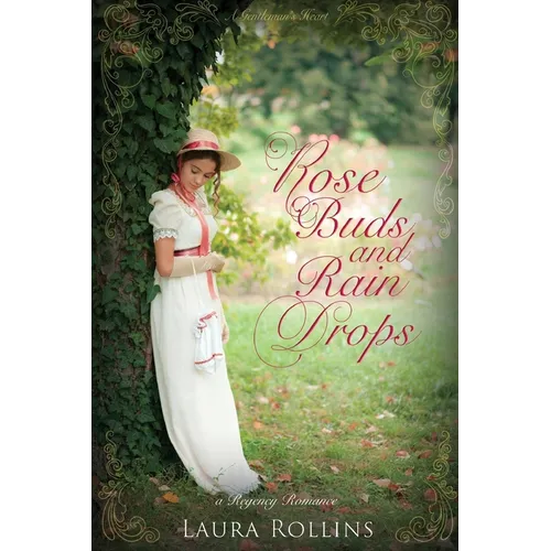 Rose Buds and Rain Drops - Paperback