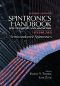 Spintronics Handbook, Second Edition: Spin Transport and Magnetism: Volume Two: Semiconductor Spintronics - Paperback