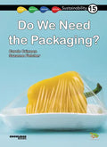 Do We Need Packaging?: Book 15 - Paperback
