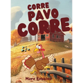 Corre, Pavo Corre - Hardcover