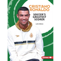 Cristiano Ronaldo: Soccer's Greatest Scorer - Paperback